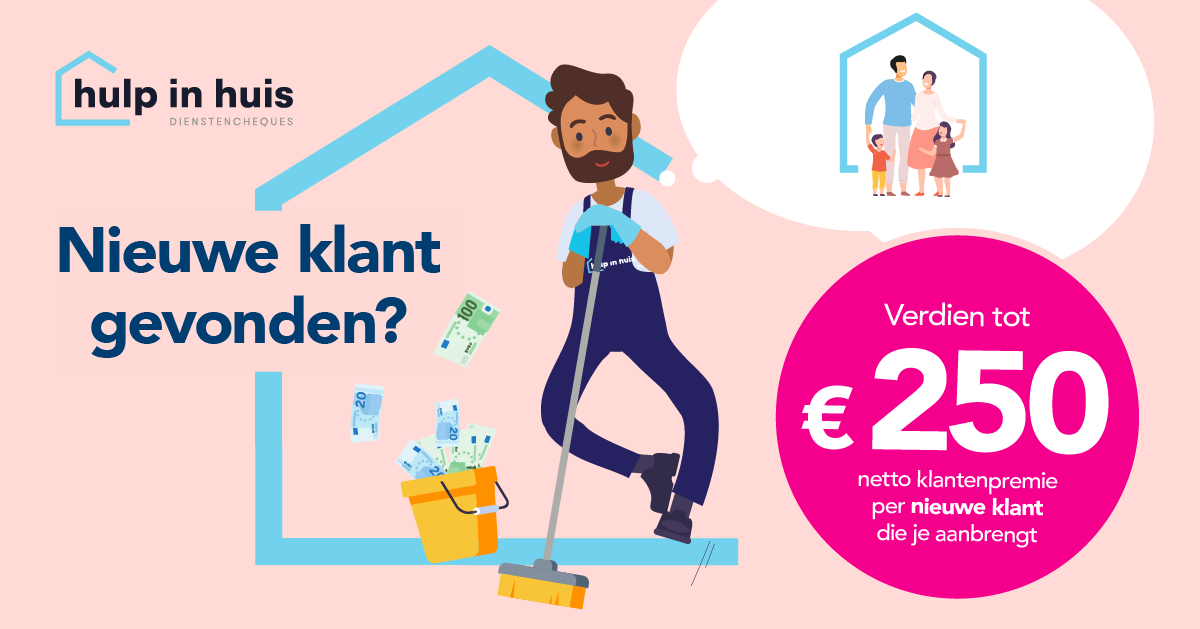 Ken jij iemand die hulp in huis zoekt? Verdien een klantenpremie!-featured-image